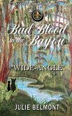 Bad Blood in the Bayou 'Wide-Angle'