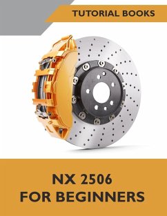 NX 2506 For Beginners (COLORED) - Tutorial Books