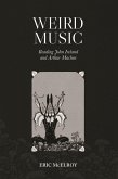 Weird Music: Reading John Ireland and Arthur Machen