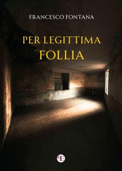 Cover Per legittima follia (eBook, ePUB)