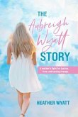 The Aubreigh Wyatt Story (eBook, ePUB)