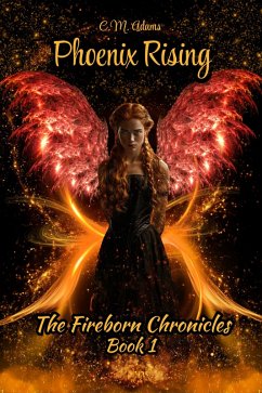 Cover Phoenix Rising: The Fireborn Chronicles Book 1 (eBook, ePUB)