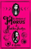 The Adventures of Horus & Motherfucker (eBook, ePUB)