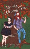 Up the Wrong Tree (Welcome to Amoresville, #2) (eBook, ePUB)