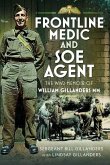Frontline Medic & SOE Agent Frontline Medic & SOE Agent