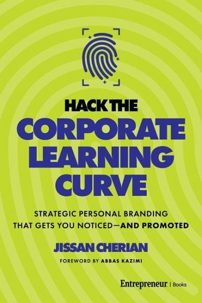 Hack the Corporate Learning Curve Hack the Corporate Learning Curve