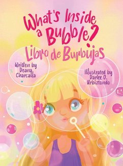 What's Inside a Bubble - Charcalla, Deana