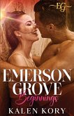 Emerson Grove Beginnings