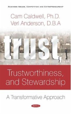 Trust, Trustworthiness, and Stewardship - Caldwell, Cam; Anderson, Verl