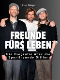 Freunde fürs Leben