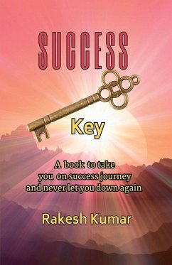 Success Key - Rakesh Kumar Success Key - Rakesh Kumar