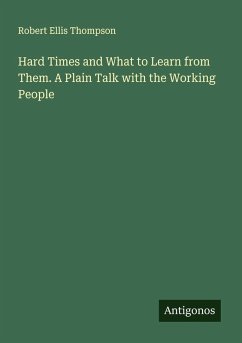 Cover Hard Times and What to Learn from Them. A Plain Talk with the Working People