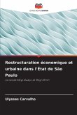 Restructuration économique et urbaine dans l'État de São Paulo Restructuration économique et urbaine dans l'État de São Paulo