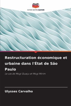 Cover Restructuration économique et urbaine dans l'État de São Paulo