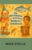 The Mysterious and Marvelous World of Childhood (eBook, ePUB)