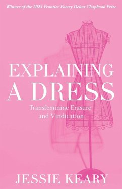 Explaining A Dress - Keary, Jessie Explaining A Dress - Keary, Jessie