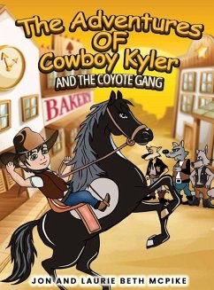 Cover The Adventures of Cowboy Kyler and the Coyote Gang