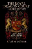 The Royal Dragon Court Inbred Britain The Royal Dragon Court Inbred Britain