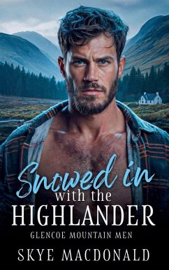 Snowed in with the Highlander - MacDonald, Skye