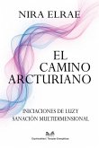 El Camino Arcturiano El Camino Arcturiano