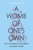 A Womb of One's Own