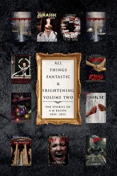 Cover All Things Fantastic & Frightening Volume Two
