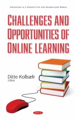 Challenges and Opportunities of Online Learning Challenges and Opportunities of Online Learning