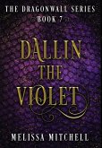 Dallin the Violet Dallin the Violet