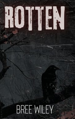 Rotten - Wiley, Bree