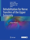 Rehabilitation for Nerve Transfers of the Upper Extremity (eBook, PDF)