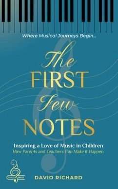 The First Few Notes (eBook, ePUB) - Richard, David
