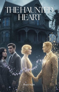 Cover The Haunted Heart (Haunted Homes & Hearts, #1) (eBook, ePUB)