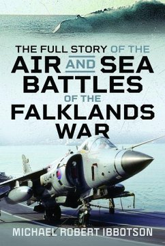 Cover The Full Story of the Air and Sea Battles of the Falklands War