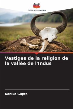 Cover Vestiges de la religion de la vallée de l'Indus