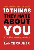10 Things They Hate About YOU 10 Things They Hate About YOU
