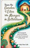 From the Garden of Eden to the Manger in Bethlehem