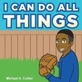 I Can Do All Things I Can Do All Things