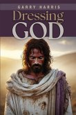 Dressing God Dressing God