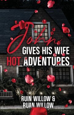 Cover John Gives His Wife Hot Adventures