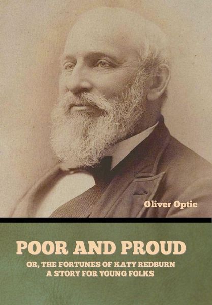 Poor and Proud; Or, The Fortunes of Katy Redburn