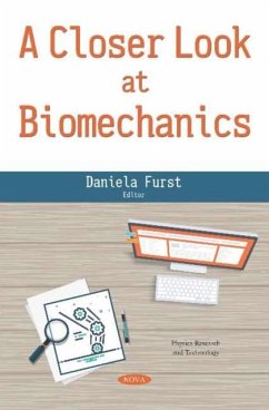 A Closer Look at Biomechanics A Closer Look at Biomechanics