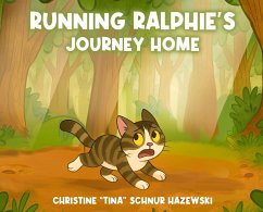 Running Ralphie's Journey Home - Hazewski, Christine