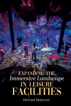 Cover Expanding the Immersive Landscape in Leisure Facilities