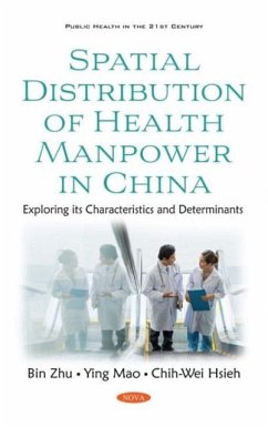 Spatial Distribution of Health Manpower in China Spatial Distribution of Health Manpower in China