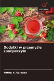 Dodatki w przemy¿le spo¿ywczym Dodatki w przemy¿le spo¿ywczym