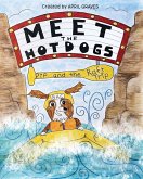 Meet The Hotdogs-Pip and the Raft Trip