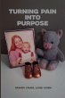 Turning Pain Into Purpose - Bild 1