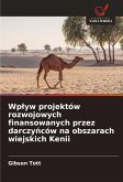 Wp¿yw projektów rozwojowych finansowanych przez darczy¿ców na obszarach wiejskich Kenii