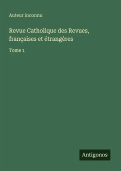 Cover Revue Catholique des Revues, françaises et étrangères