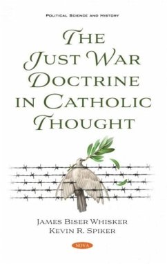 The Just War Doctrine in Catholic Thought The Just War Doctrine in Catholic Thought